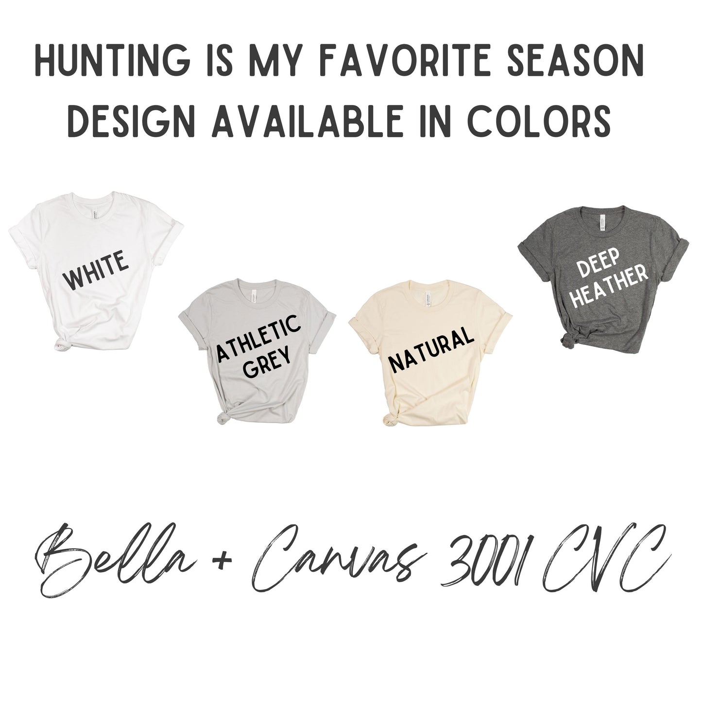 Hunting is My Favorite Season Graphic Tee