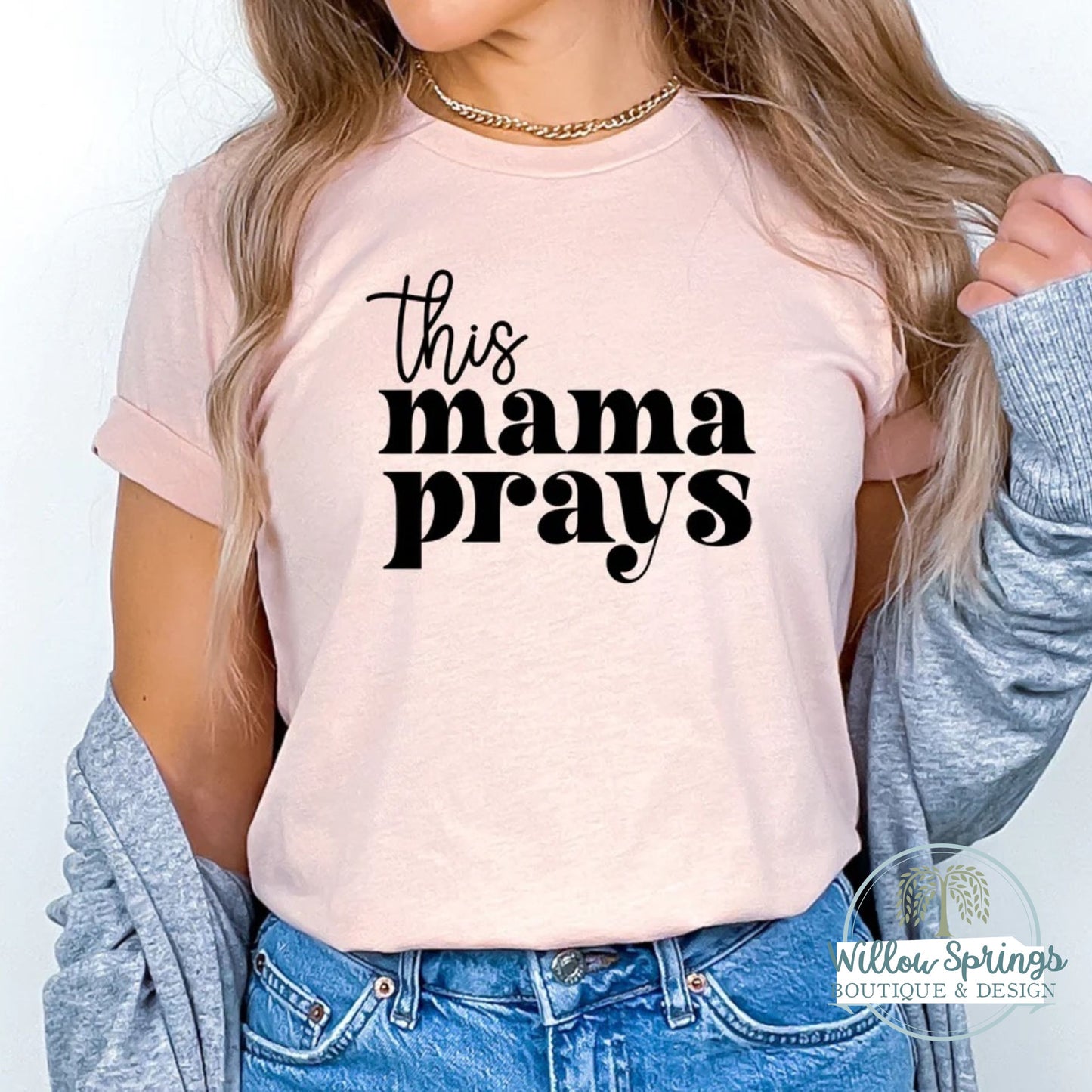 This Mama Prays Graphic Tee